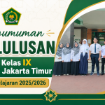 Pengumuman SK Kelulusan Siswa Kelas IX MTsN 7 Jakarta Timur Tahun Pelajaran 2025/2026