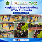 CLASSMEETING MTsN 7 JAKARTA T.A. 2025/2026: Wadah Pengembangan Bakat, Sportivitas, dan Kebersamaan Siswa